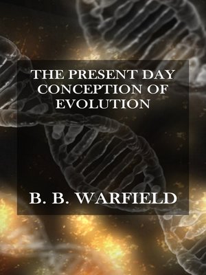 cover image of The Present Day Conception of Evolution